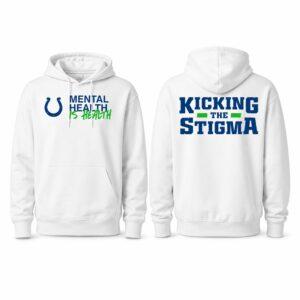 2026 Kicking The Stigma Mental Health Is Health Shirt5