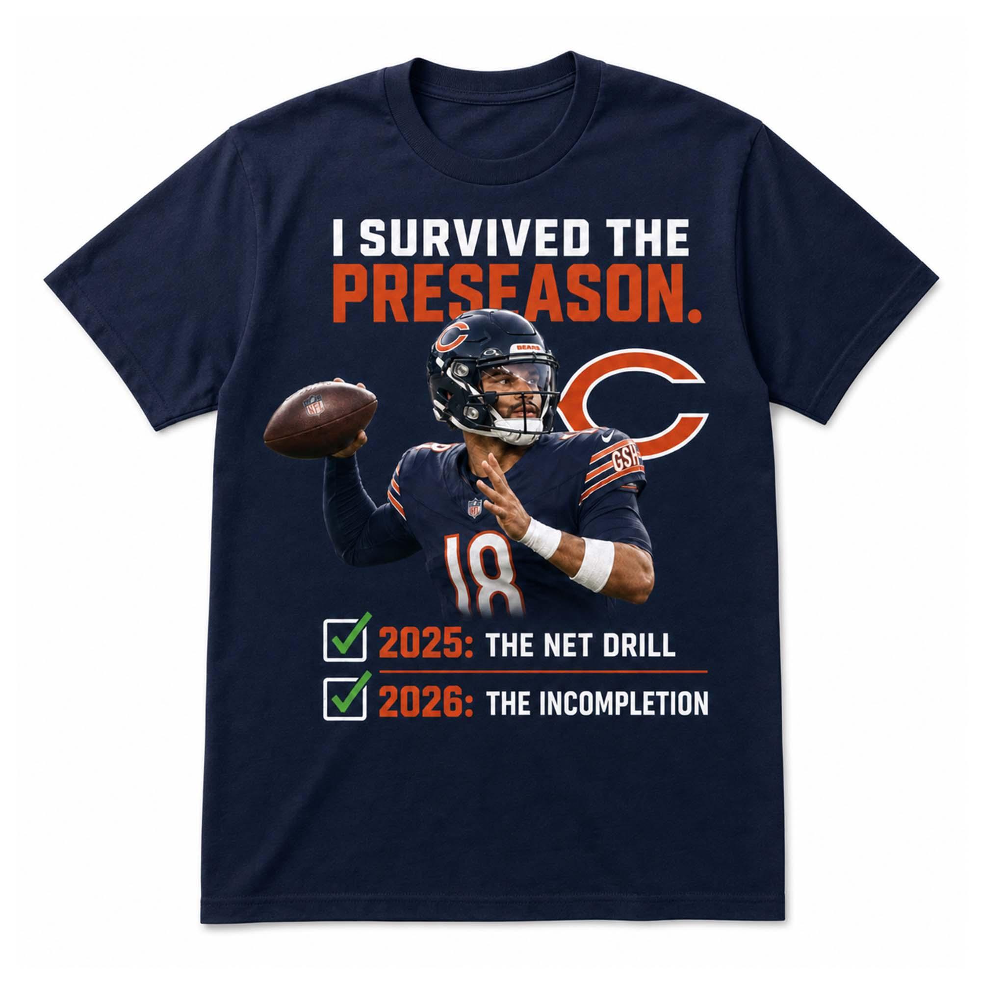 Caleb Williams I Survived The Preseason Chicago Bears 2026 Shirt Caleb Williams I Survived The Preseason Chicago Bears 2026 Shirt