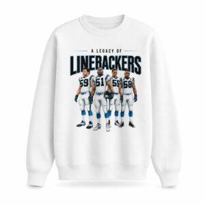 Carolina Panthers A Legacy Of Linebackers Shirt5