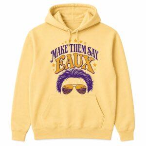Make Them Say Eaux Shirt 2 Make Them Say Eaux Shirt6