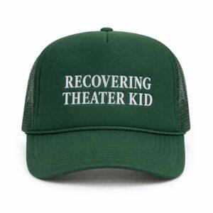 Recovering Theater Kid Hat