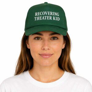 Recovering Theater Kid Hat2