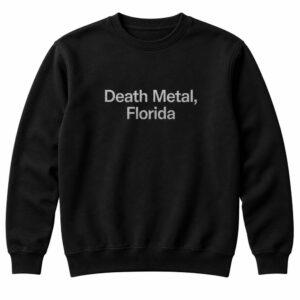 2026 Death Metal Florida Shirt5