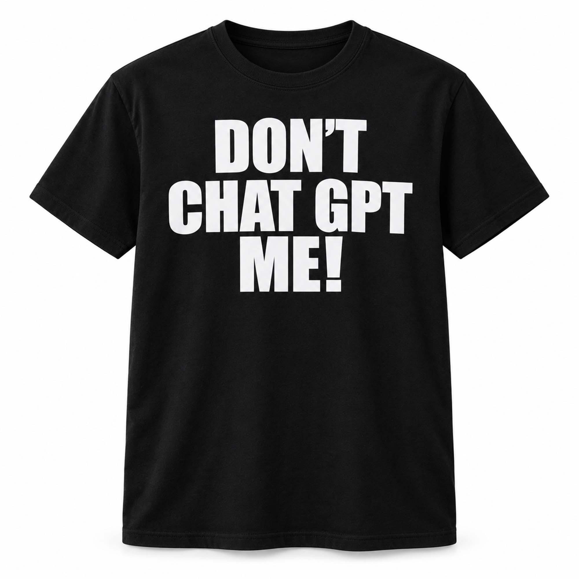 Chief Keef Don't Chat GPT Me Shirt Chief Keef Don't Chat GPT Me Shirt