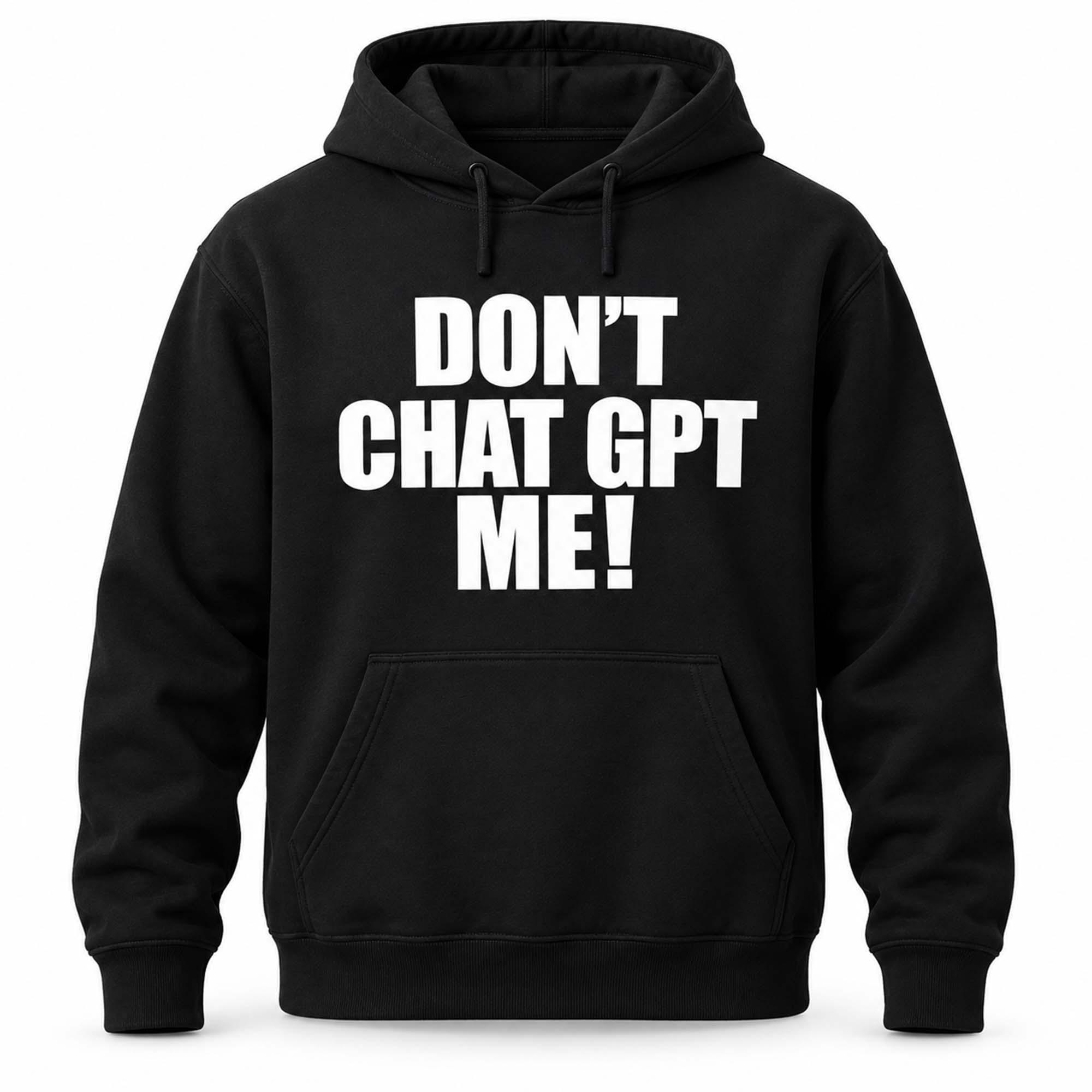 Chief Keef Don’t Chat GPT Me Shirt Chief Keef Don’t Chat GPT Me Shirt