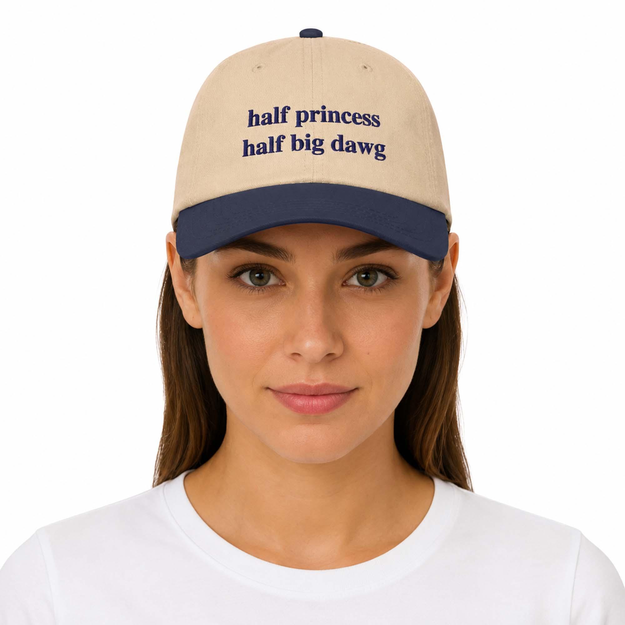 Half Princess Half Big Dawg Hat Half Princess Half Big Dawg Hat