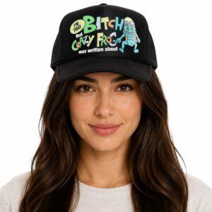I'm That Bitch Crazy Frog Was Written About Hat 3 I'm That Bitch Crazy Frog Was Written About Hat3