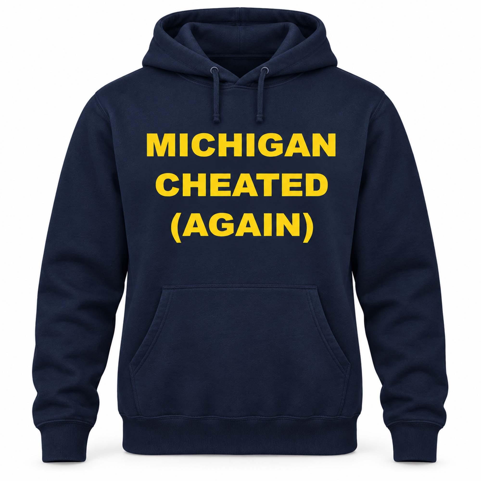 Michigan Cheated Again Shirt Michigan Cheated Again Shirt