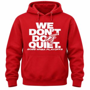 Fever We Don't Do Quiet Playoff 2026 Shirt 1 Fever We Don't Do Quiet Playoff 2026 Shirt6