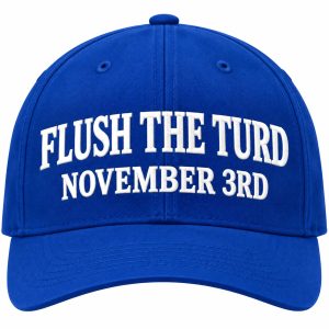 Flush The Turd November 3rd Hat