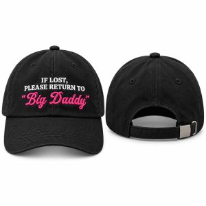 If Lost Please Return To Big Daddy Hat6