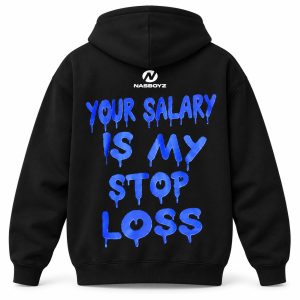 Your Salary Is My Stop Loss Nasboys Shirt 1 Your Salary Is My Stop Loss Nasboys Shirt6