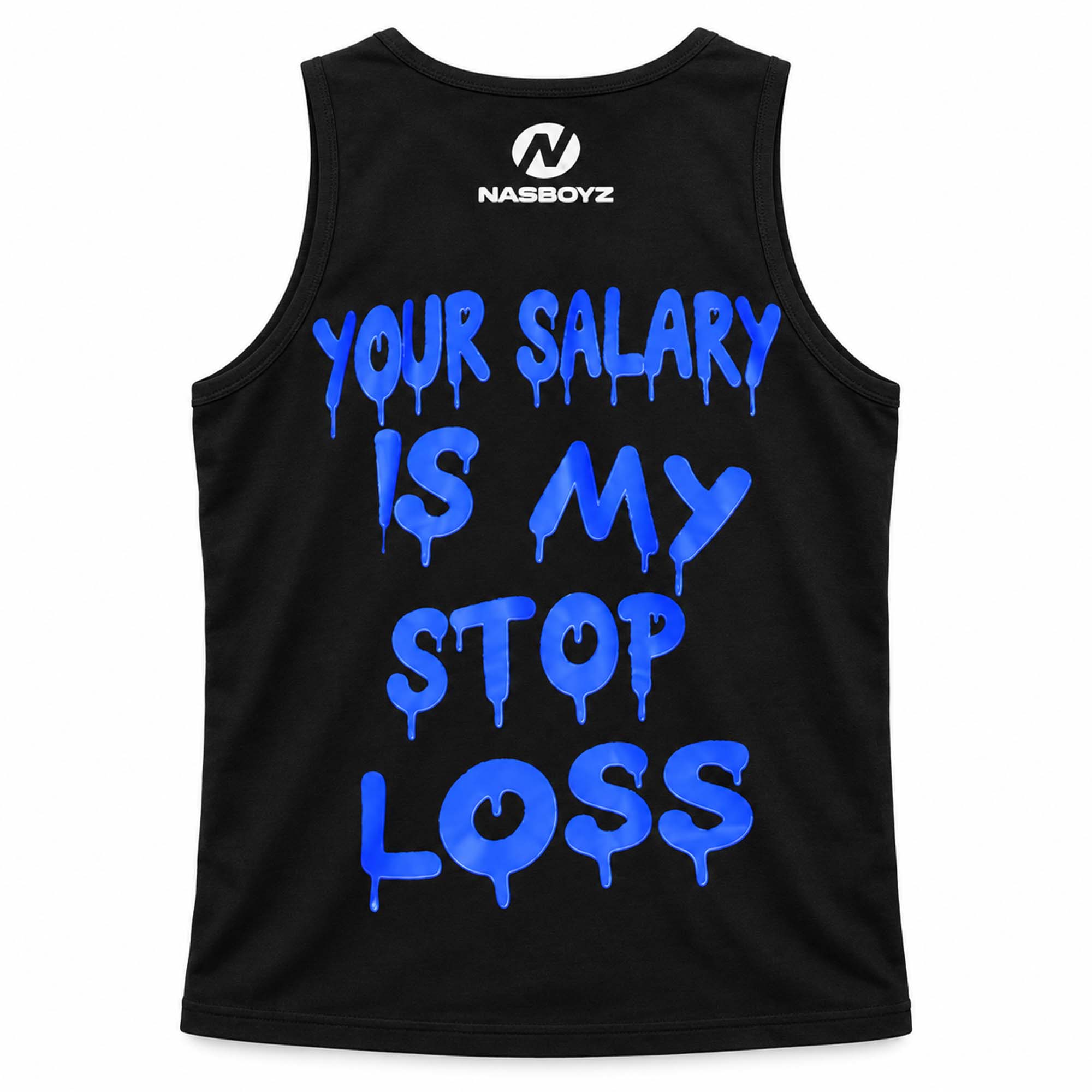 Your Salary Is My Stop Loss Nasboys Shirt Your Salary Is My Stop Loss Nasboys Shirt