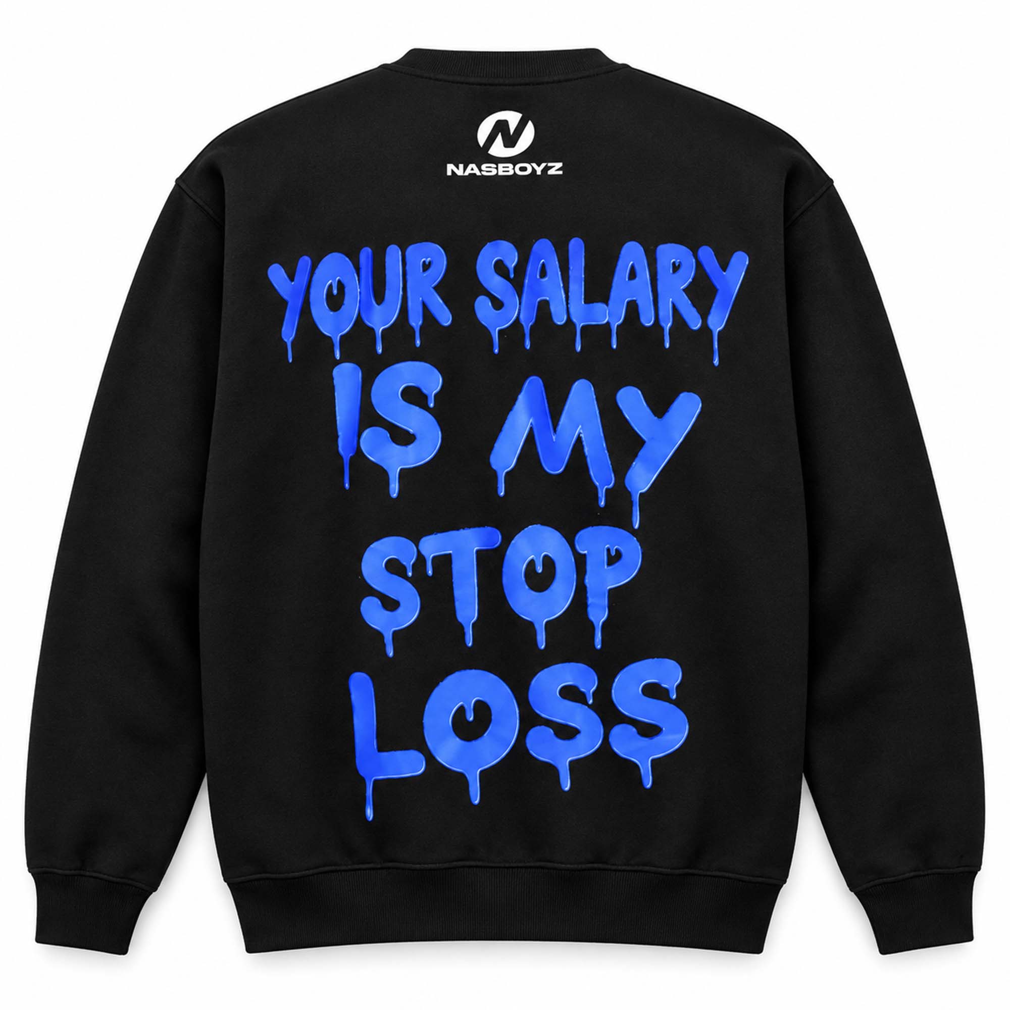Your Salary Is My Stop Loss Nasboys Shirt Your Salary Is My Stop Loss Nasboys Shirt